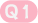 Q1
